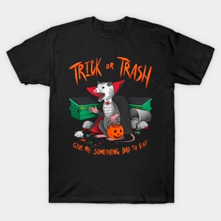 Trick or Trash 2: Dracula Opossum Edition T-Shirt